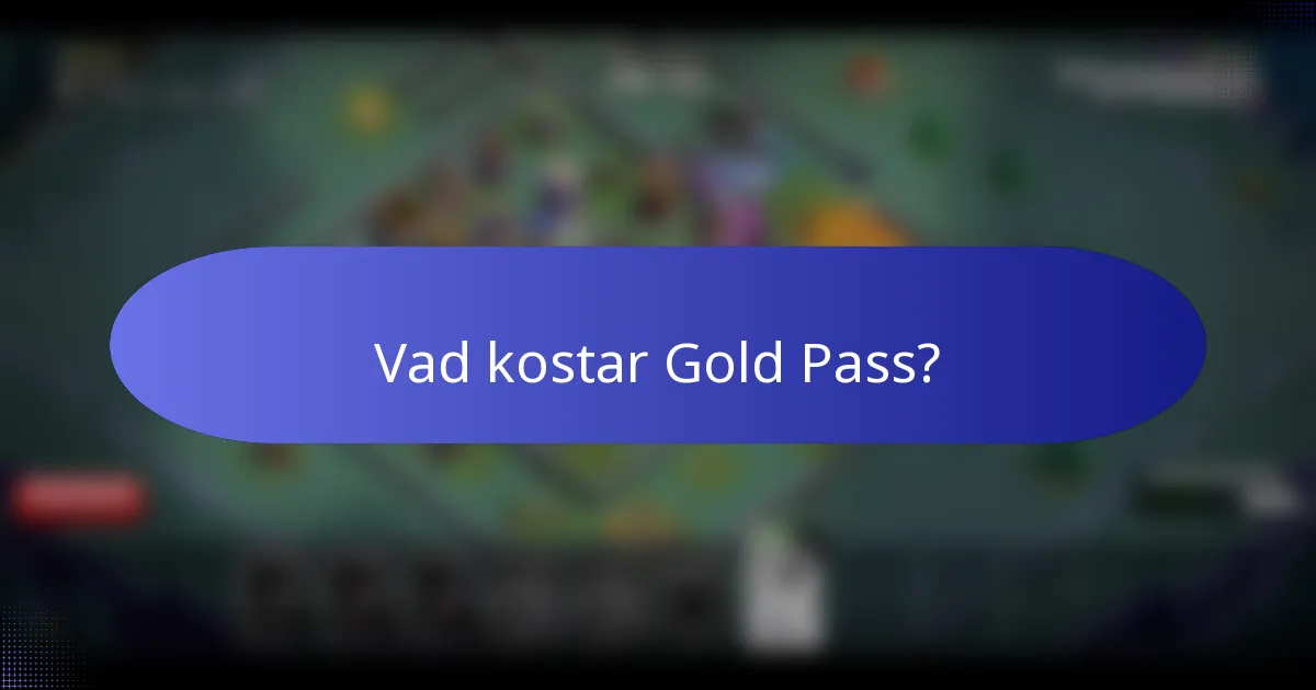 Vad kostar Gold Pass?