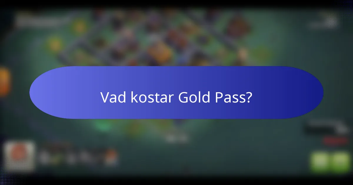 Vad kostar Gold Pass?